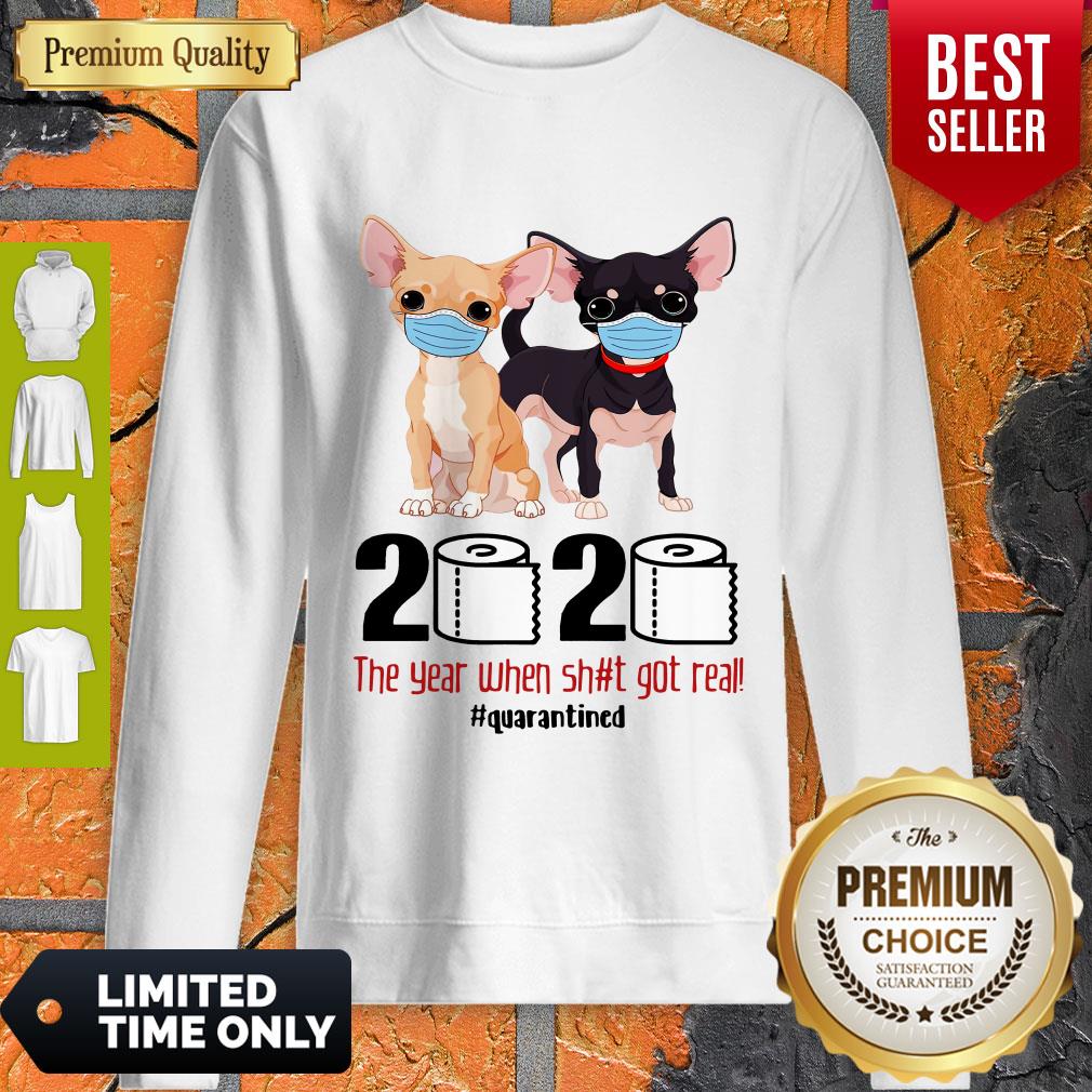 Top Chihuahua Face Mask 2020 The Year When Shit Got Real Quarantined Shirt