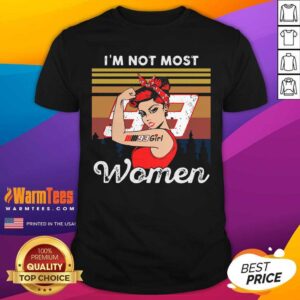 Perfect Strong Girl Mm93 Marc Marquez I’m Not Most Women Vintage Retro Shirt