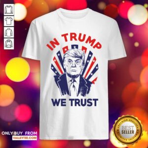 Premium American Flag In Donald Trump We Trust Shirt