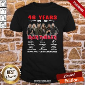 Awesome 46 Years 1975 2021 Iron Maiden Thank You For The Memories Signatures Shirt