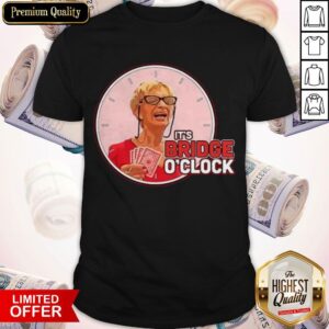 Premium It’s Bridge O’clock Your Mom’s House Podcast Shirt