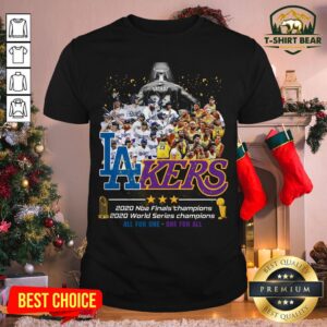 Hot Los Angeles Legend LA Laker And LA Dodgers 2020 NBA Finals Champions 2020 World Series Champion Shirt
