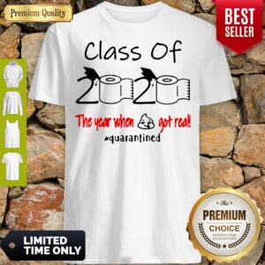 Official Nice Seniors 2020 The Year When Shit Got Real Shirt
