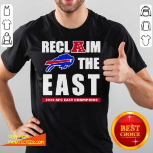 Pretty Reclaim The East 2020 Afc Aest Champions Buffalo Bills Shirt