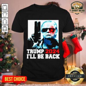 Grateful Donald Trump 2024 I’ll Be Back Shirt