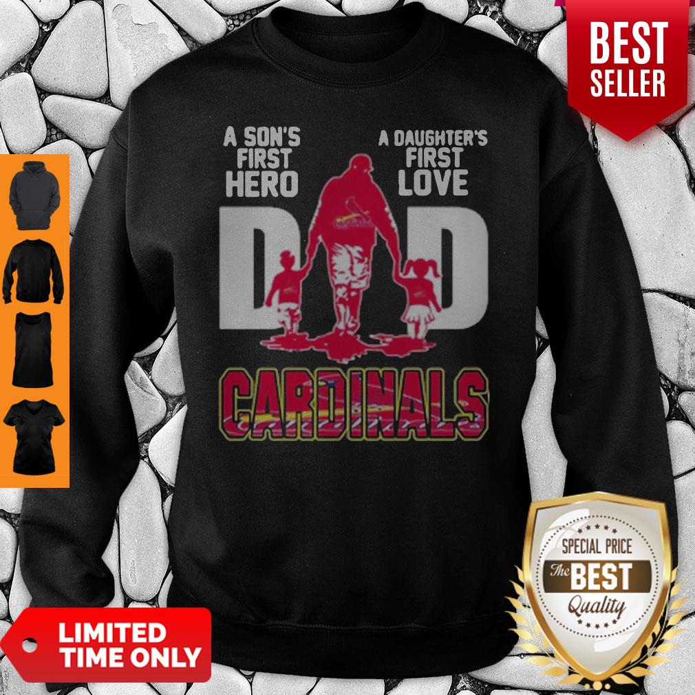Louis Cardinals Dad A Son’s First Hero A Daughter’s First Love Shirt