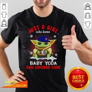 Good Just A Girl Who Loves Baby Yoda Wear Hat Chicago Cubs Shirt