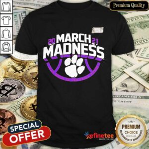 Funny Clemson Tigers 2021 NCAA Mens March Madness Shirt