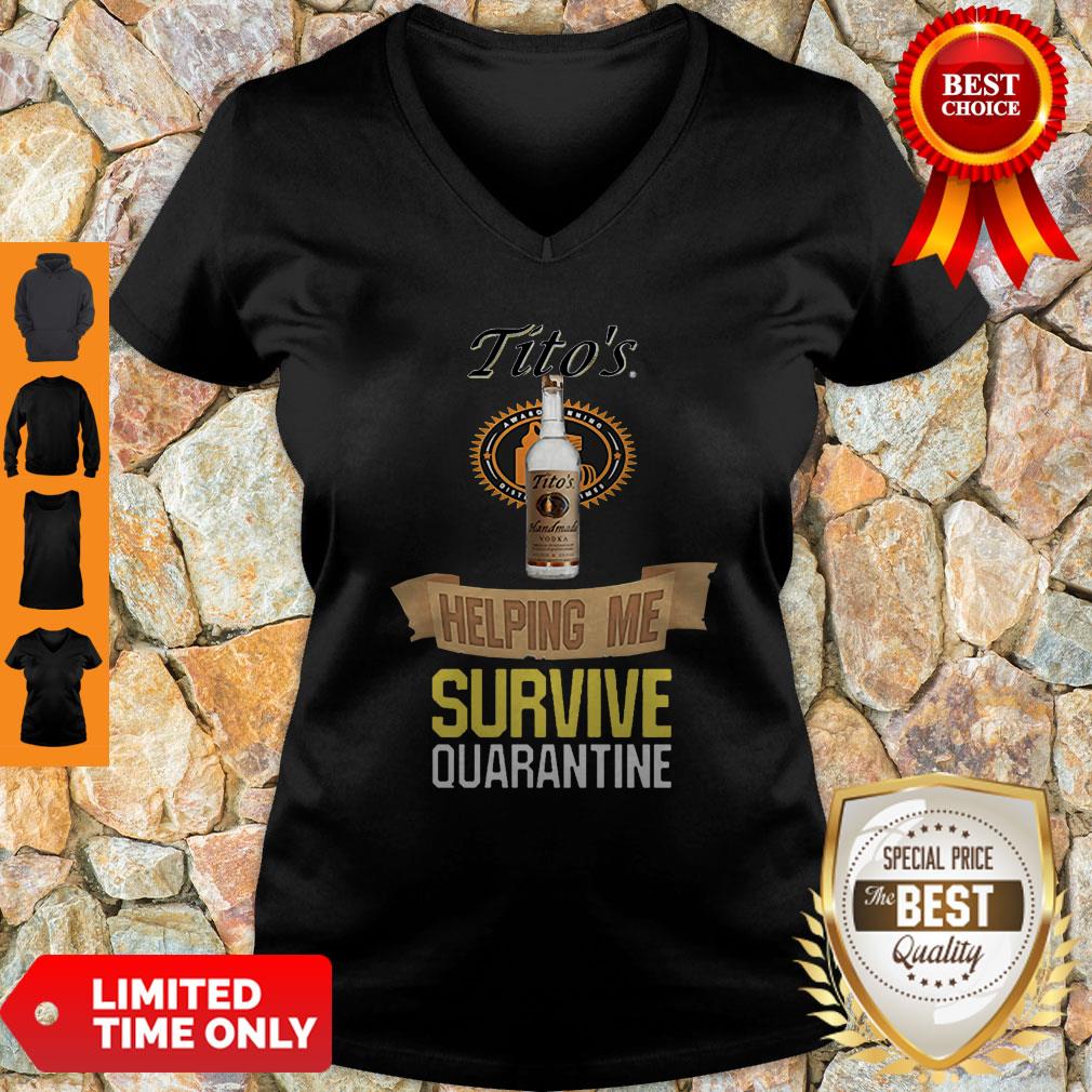 Tito’s Handmade Vodka Helping Me Survive Quarantine Coronavirus Shirt