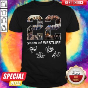 Funny 22 Years Of Westlife Signatures Shirt