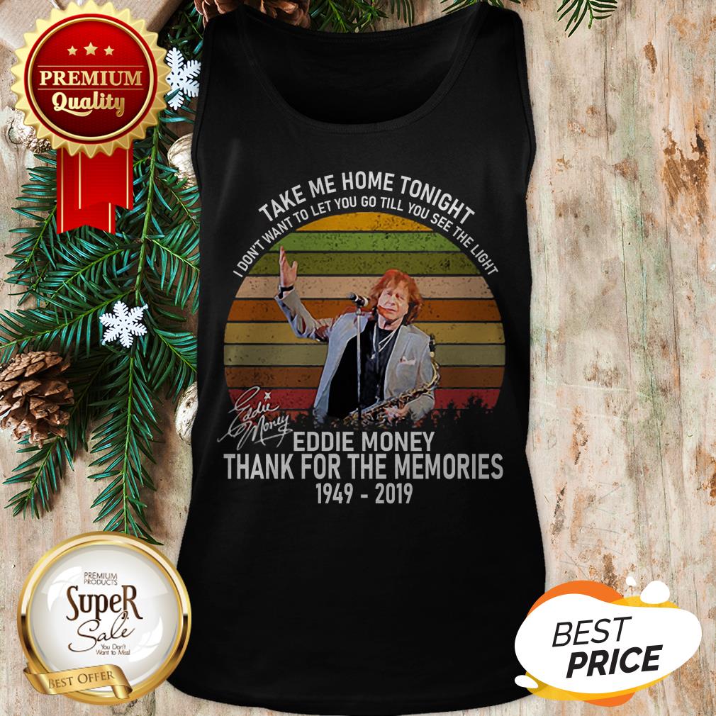 Thank Memories Eddie Money 1949-2019 Signed Take Me Home Tonight Shirt
