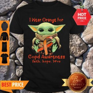 Good Baby Yoda I Wear Orange For Copd Awareness Shirt