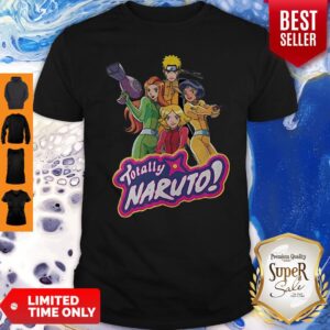 Funny Totally Naruto Totally Spies Mashup Naruto Shirt