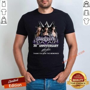 Hot Undertaker 30th Anniversary Signature Thank You For The Memories Shirt