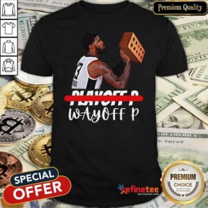 Official Paul George Playoff P Wayneoff P Shirt