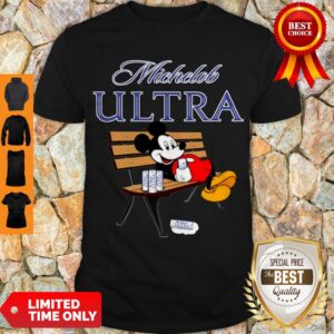 Good Mickey Mouse Drink Michelob Ultra Shirt