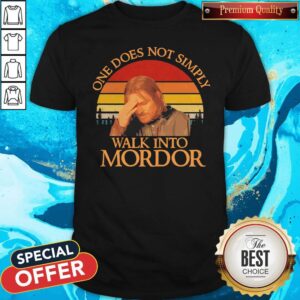 One Does Not Simply Walk Into Mordor Vintage Shirt