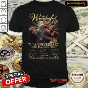 Good Its A Wonderful Life 75th Anniversary Thank You For The Memories Signature Shirt