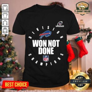 Premium Buffalo Bills AFC East Champions 2021 Won Not Done Shirt