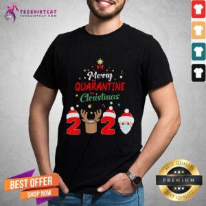Nice Mery Quarantine Christmas 2020 Xmas Pajamas Holidays Shirt