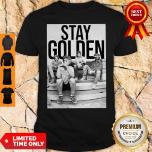 Official Nice Stay Golden The Golden Girls Shirt