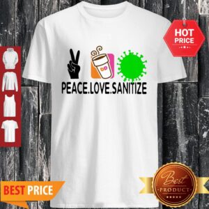 Good Peace Love Sanitize Dunkin Donuts Coronavirus Shirt
