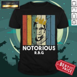 Ruth Bader Ginsburg Notorious RBG Shirt