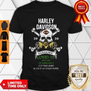 Good Skull Harley-Davidson 2020 Pandemic Covid-19 In Case Of Emergency Shirt