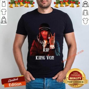 Original Rip King Von Shirt