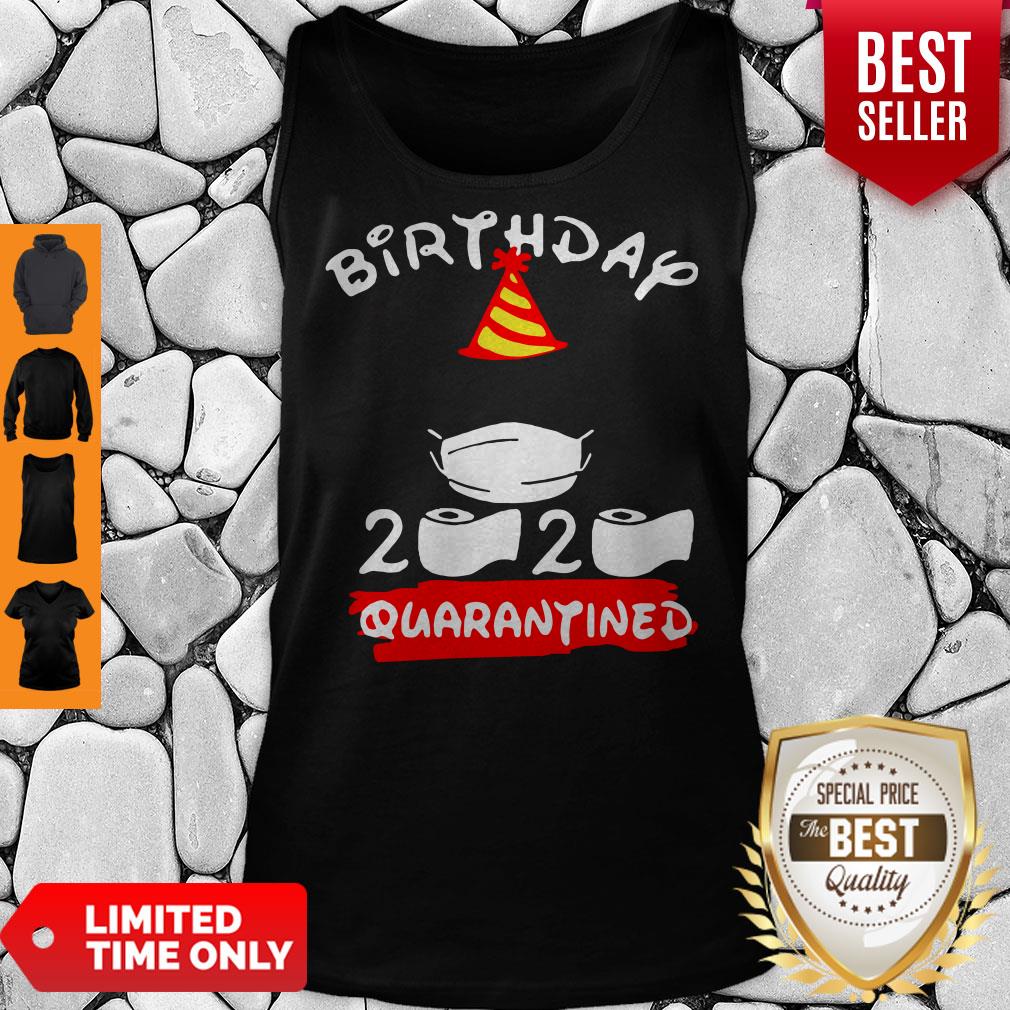 Never Birthday 2020 Quarantine Shirt