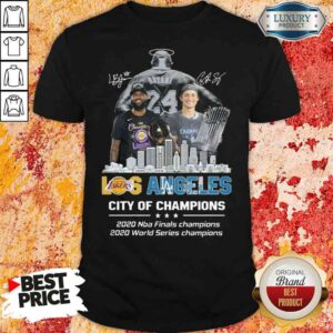 Kobe Bryant LeBron James Los Angeles Vs Corey Seager LA Dodgers City Of Champions 2020 Signature Shirt