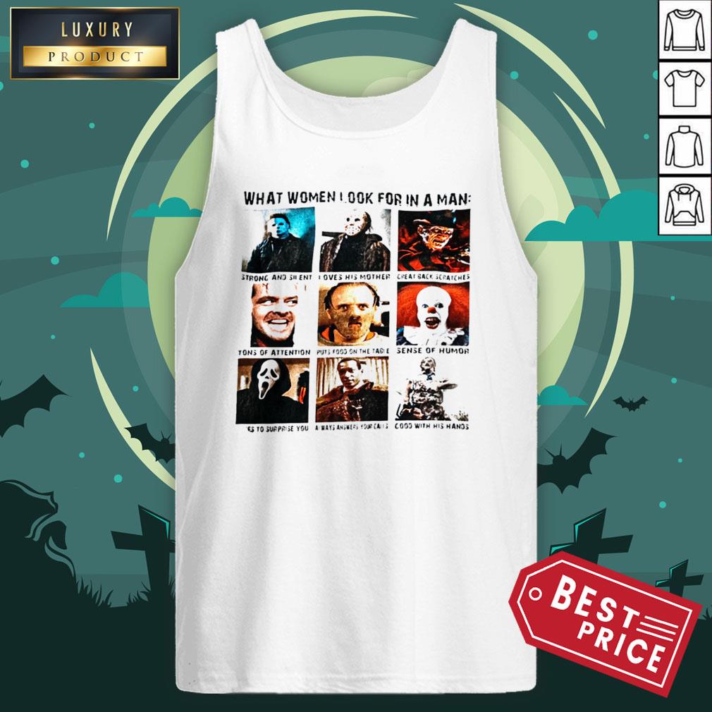 What Women Look For In A Man Strong And Silent Loves His Mother Halloween Shirt