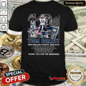 Lovely Number 12 Tom Brady New England Patriots 2000 2019 Signature Shirt