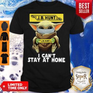 Star Wars Baby Yoda Face Mask Hug JB Hunt I Can’t Stay At Home Shirt