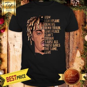 Hot Juice Wrld Now I Am Insane Demons In My Brain Shirt