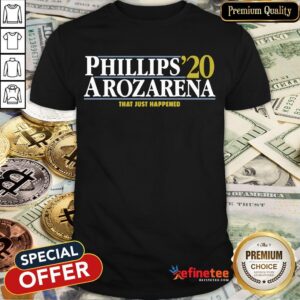 Top Phillips Arozarena 2020 That Just Happened Shirt