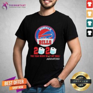 Good Buffalo Bills Face Mask 2020 Toilet Paper The Year When Shit Got Real Quarantined Shirt