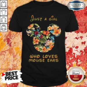 Premium Just A Girl Who Loves Mouse Ears Shirt