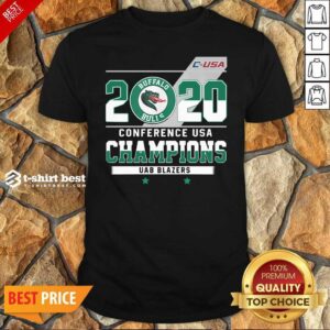 Hot C-USA 2020 Buffalo Bulls Conference USA Champions UAB Blazers Shirt