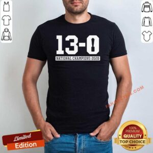 Pretty 13 0 Alabama National Champions 2021 Shirt