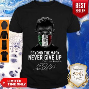 Premium Italia Beyond The Mask Never Give Up Cristiano Ronaldo Signature Coronavirus Shirt