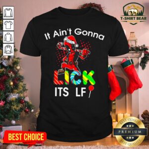 Colorful Deadpool It Ain't Gonna Lick Itself Christmas Shirt