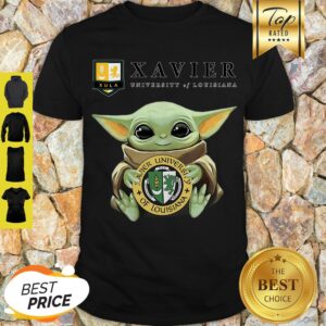 Pretty Star Wars Baby Yoda Hug Xavier University Of Louisiana Shirt