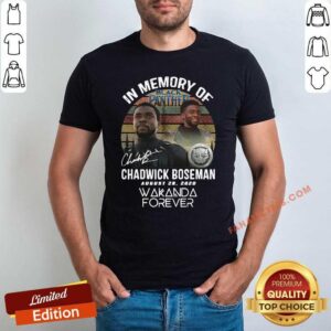 Top In Memory Of Chadwick Boseman August 28 2020 Wakanda Forever Signature Vintage Shirt