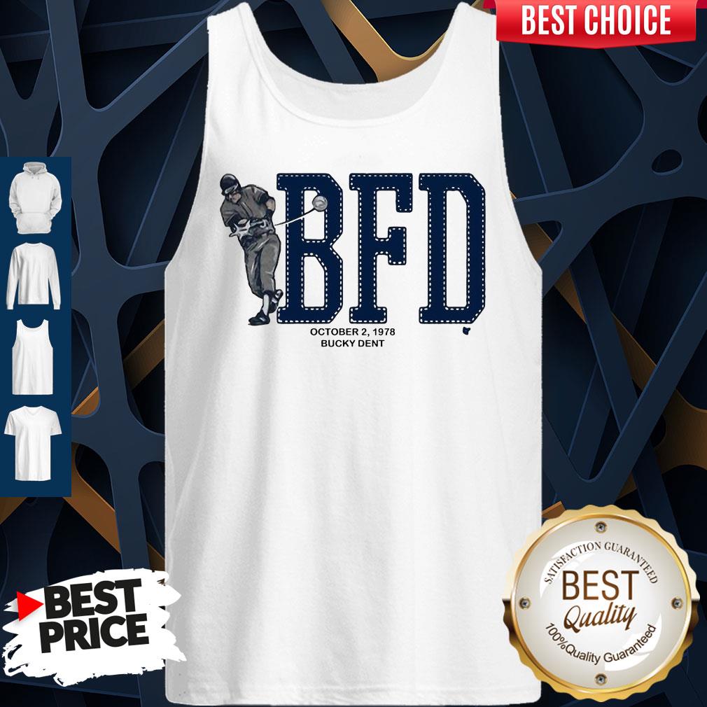 Awesome BFD Bucky Dent Shirt