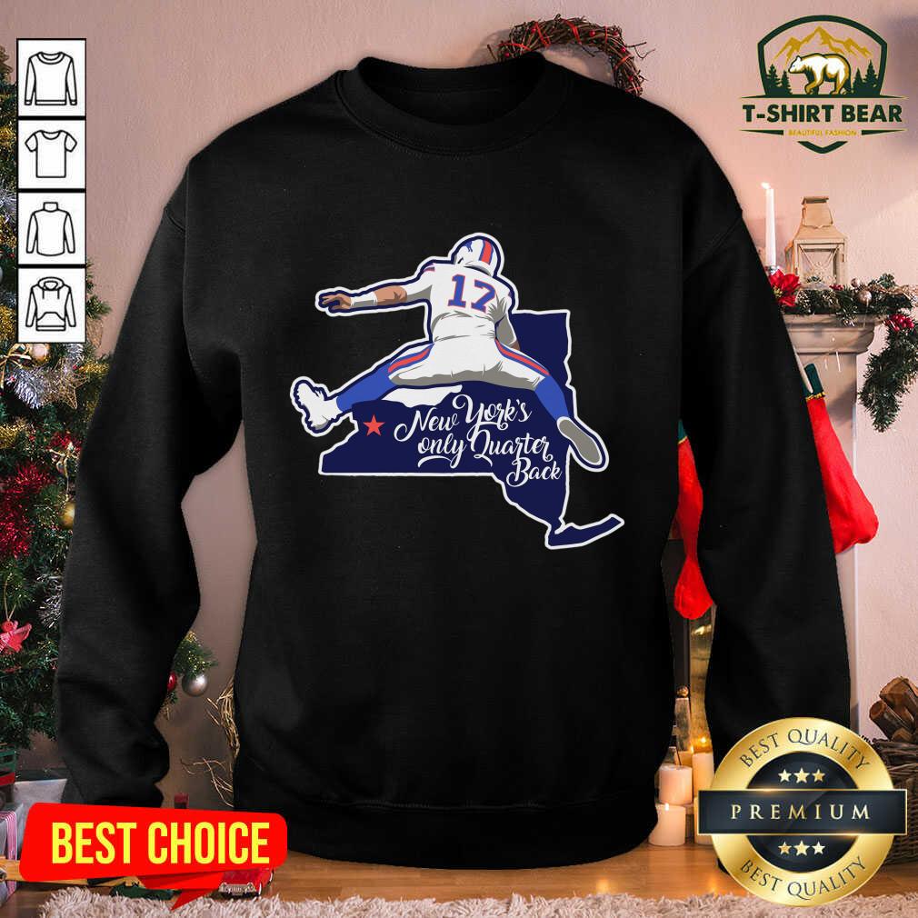 Awesome Buffalo Bills Josh Allen New York’s Only Quarterback Shirt