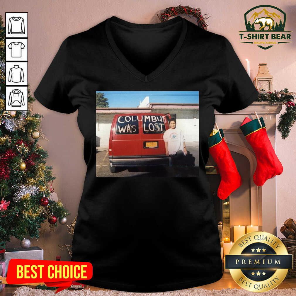 Awesome Columbus Was Lost Shirt