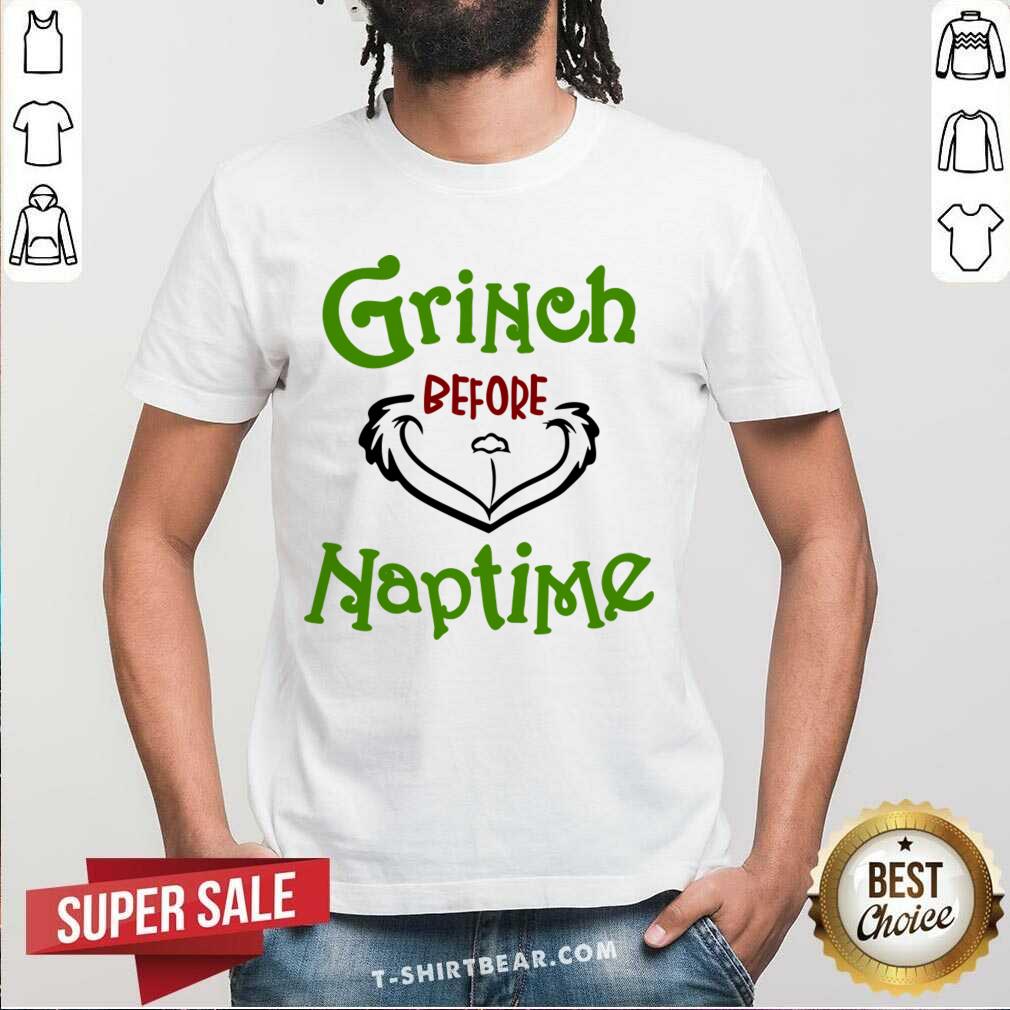 Awesome Grinch Before Naptime Shirt