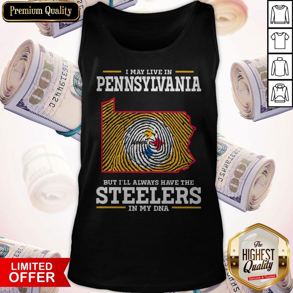 awesome-i-may-live-in-pennsylvania-but-ill-always-have-the-steelers-in-my-dna-tank-top.jpg