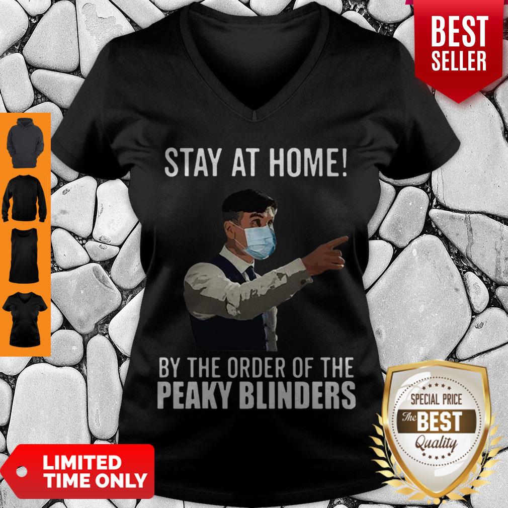 Awesome Peaky Blinders Stay At Home By The Order Of The Peaky Blinders Shirt